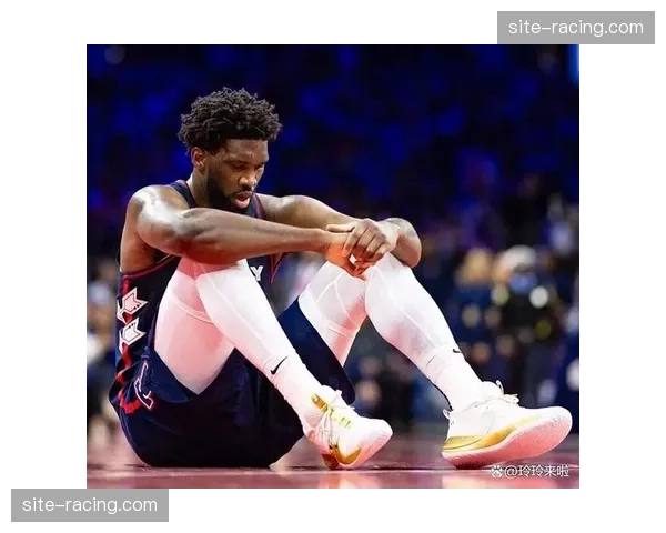 恩比德被列为赛前决定 其缺席对76人内线实力影响显著